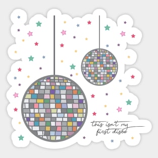 This Isn't my First Disco by Courtney Graben Sticker